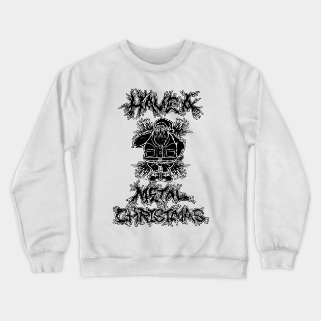 Have a metal christmas Crewneck Sweatshirt by Graffitidesigner